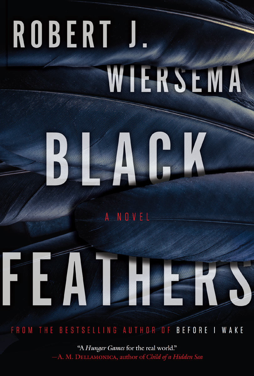 Black Feathers by Robert J. Wiersema