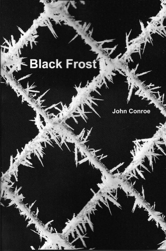 Black Frost by John Conroe