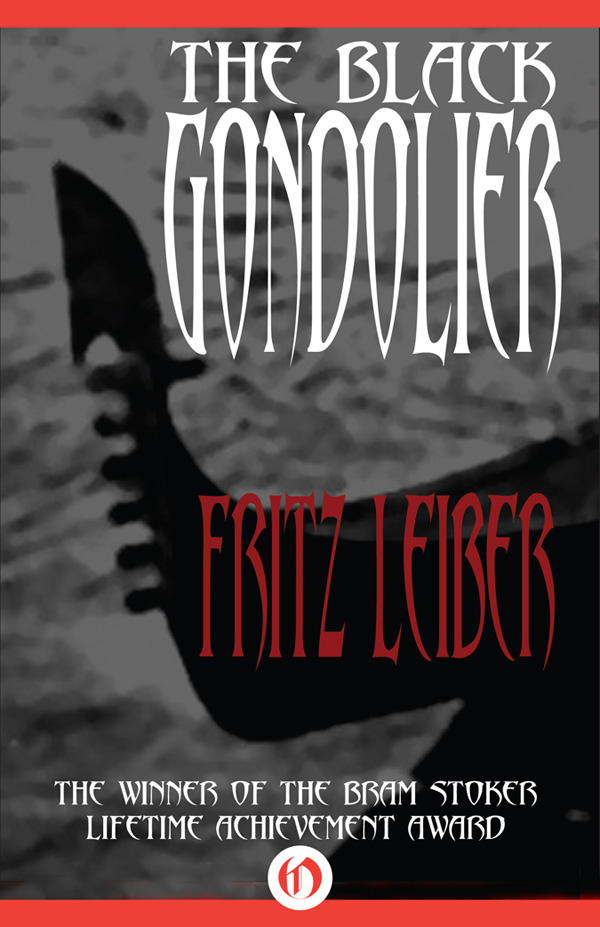 Black Gondolier and Other Stories (2000) by Fritz Leiber