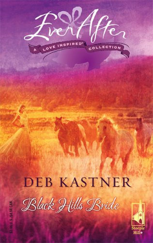 Black Hills Bride (2005) by Deb Kastner