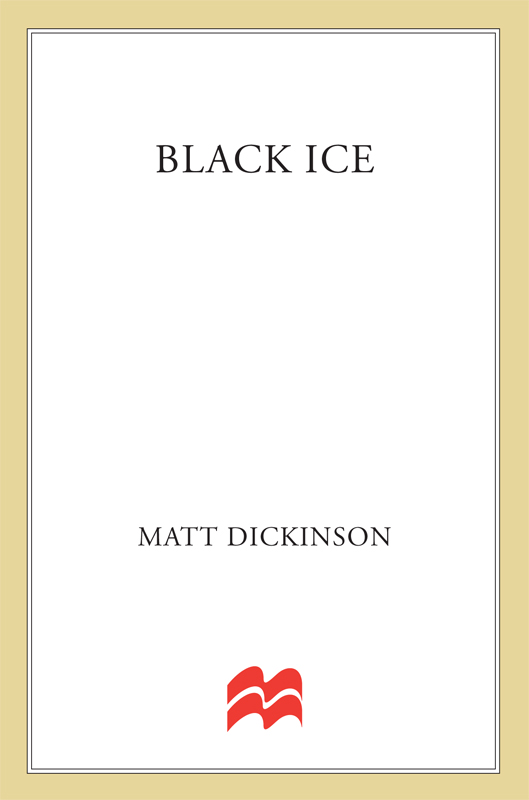 Black Ice by Matt Dickinson