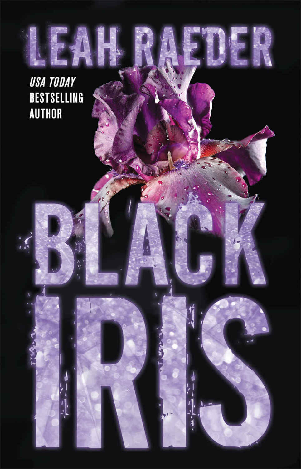 Black Iris by Leah Raeder