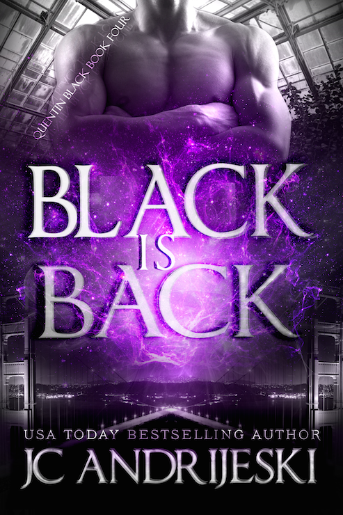 Black Is Back (Quentin Black Mystery #4) (2016) by JC Andrijeski