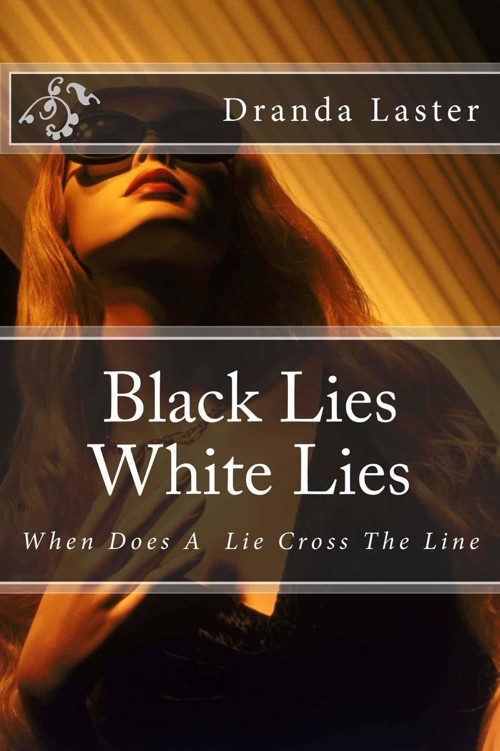 Black Lies White Lies by Laster, Dranda