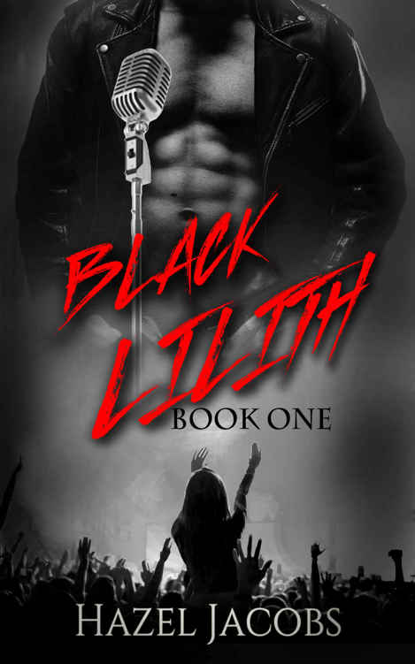 Black Lilith: Book One (Black Lilith #1) by Hazel Jacobs