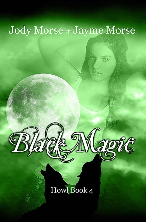 Black Magic (Howl #4) by Morse, Jayme