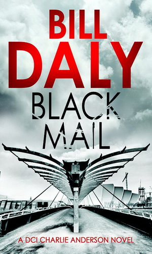 Black Mail (2012) by Daly, Bill