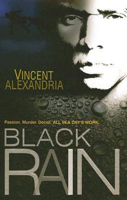 Black Rain (2007) by Vincent Alexandria