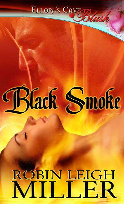 Black Smoke by Robin Leigh Miller