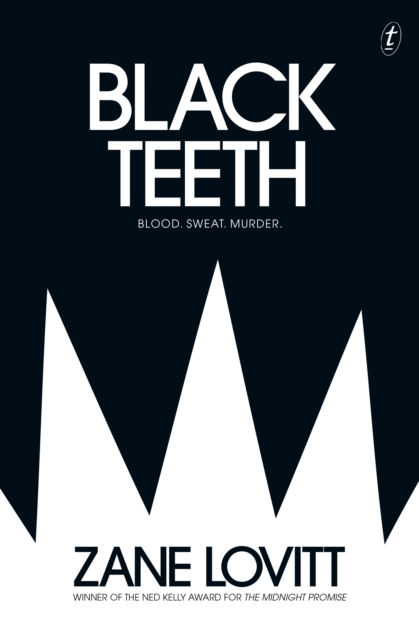 Black Teeth (2016) by Zane Lovitt