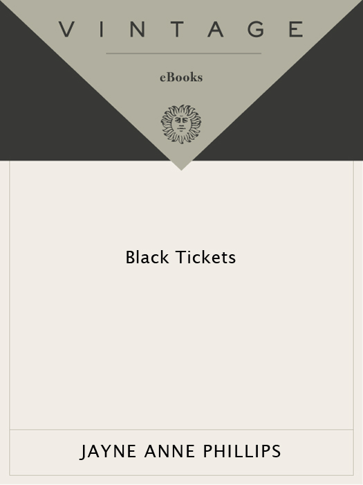 Black Tickets (2011) by Jayne Anne Phillips