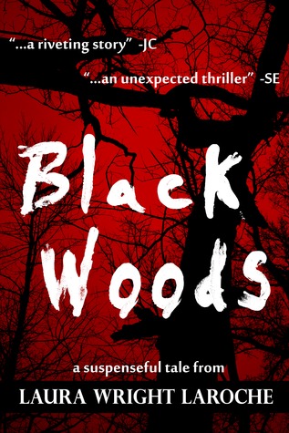 Black Woods (2000) by Laura Wright LaRoche