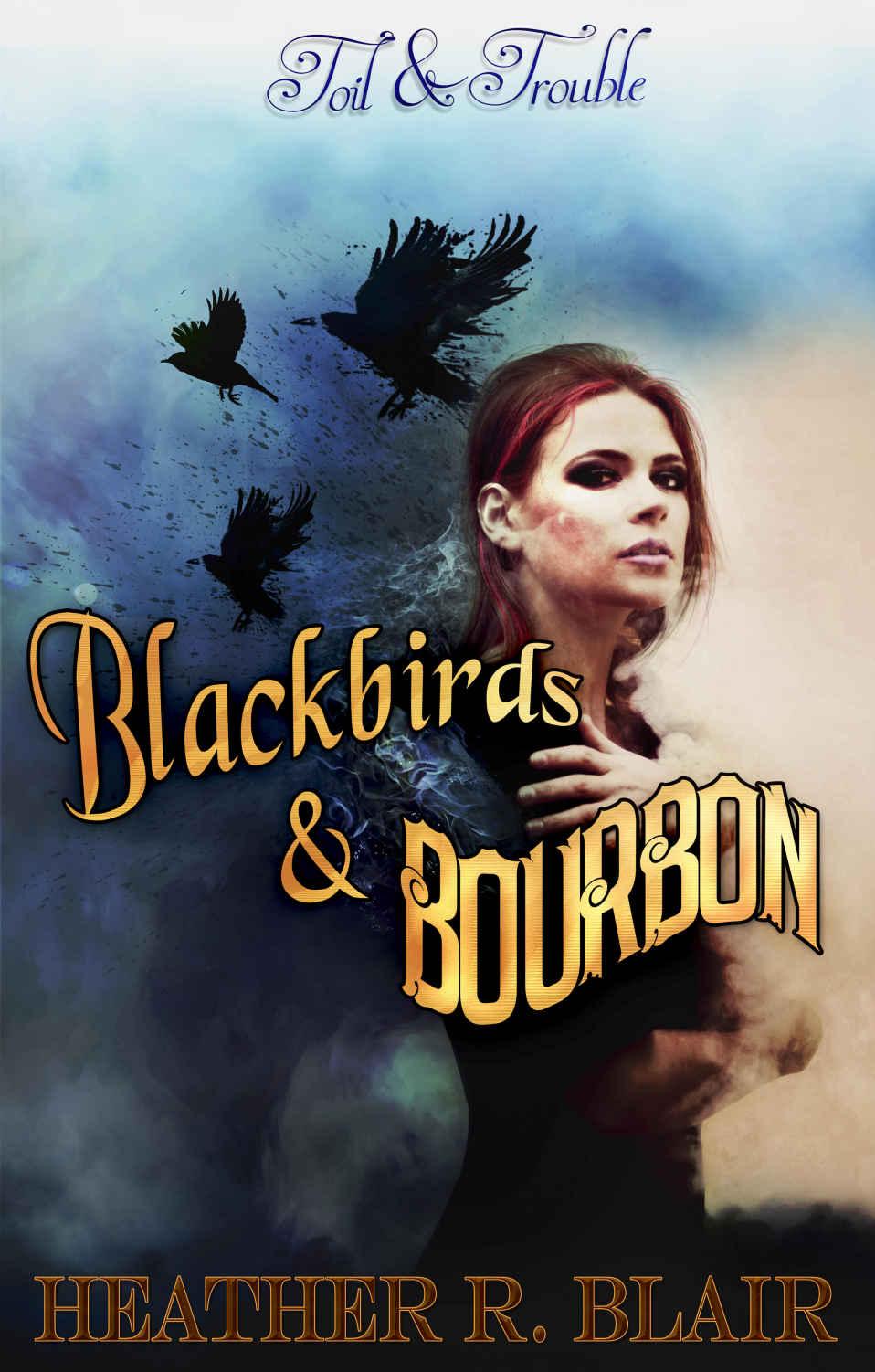 Blackbirds & Bourbon