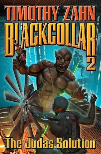 Blackcollar: The Judas Solution by Timothy Zahn