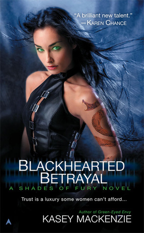 Blackhearted Betrayal by Mackenzie, Kasey