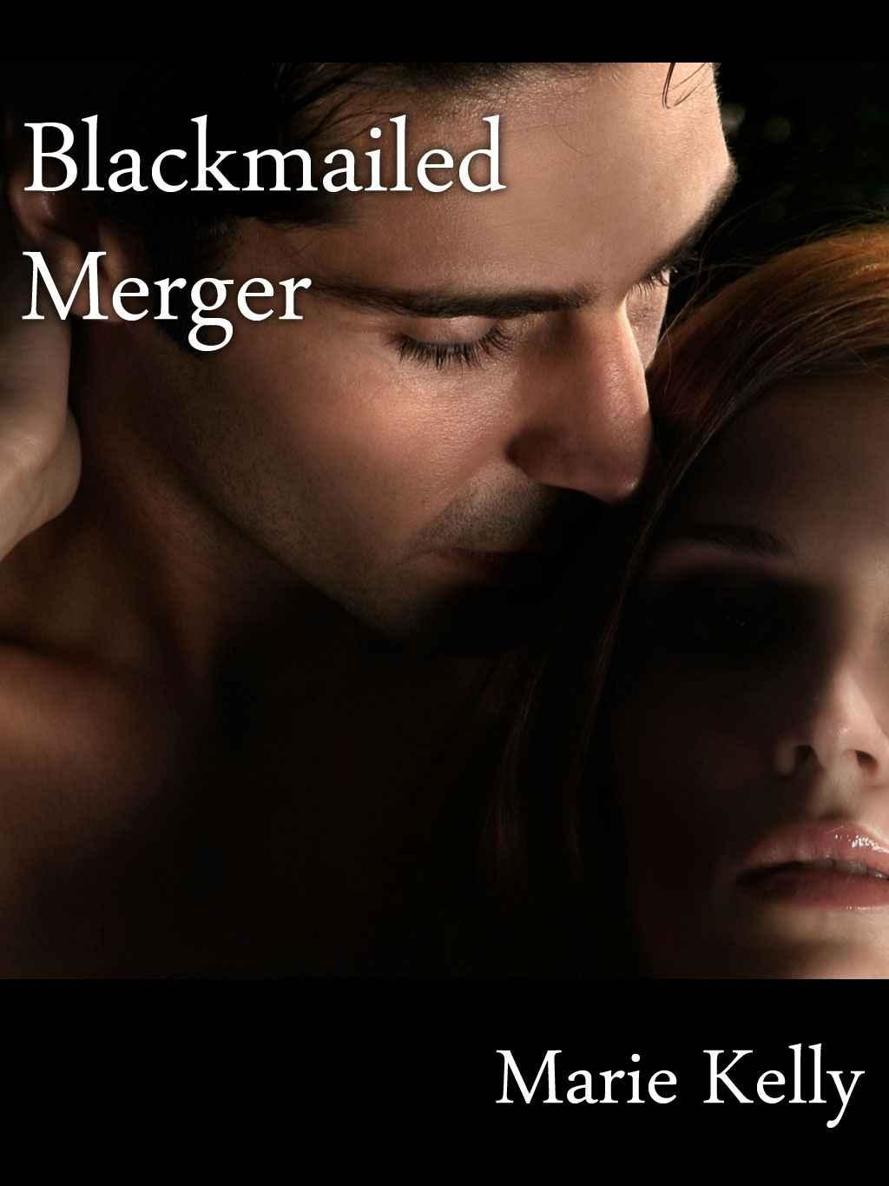 Blackmailed Merger by Kelly, Marie