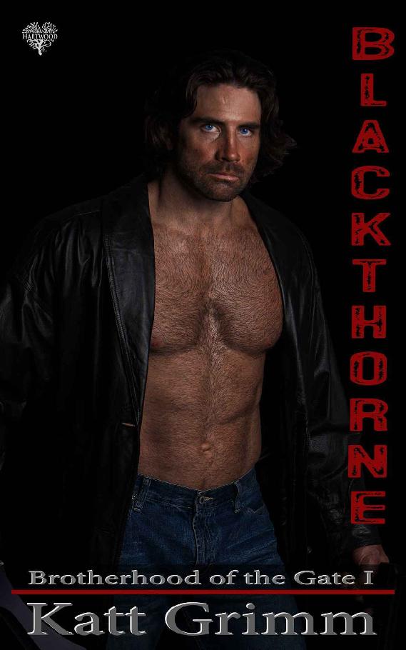 Blackthorne (The Brotherhood of the Gate Book 1)