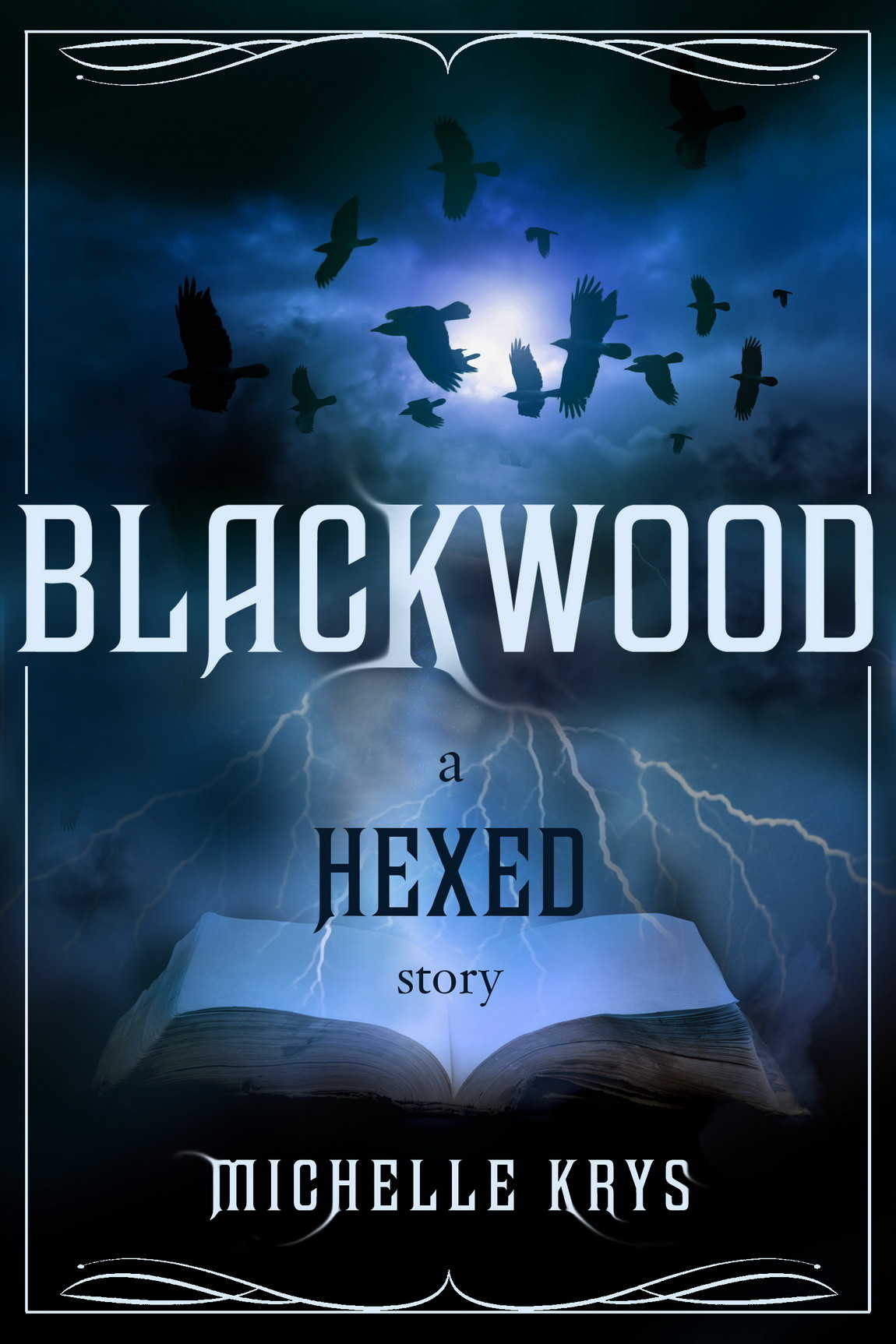 Blackwood: A Hexed Story (2015)