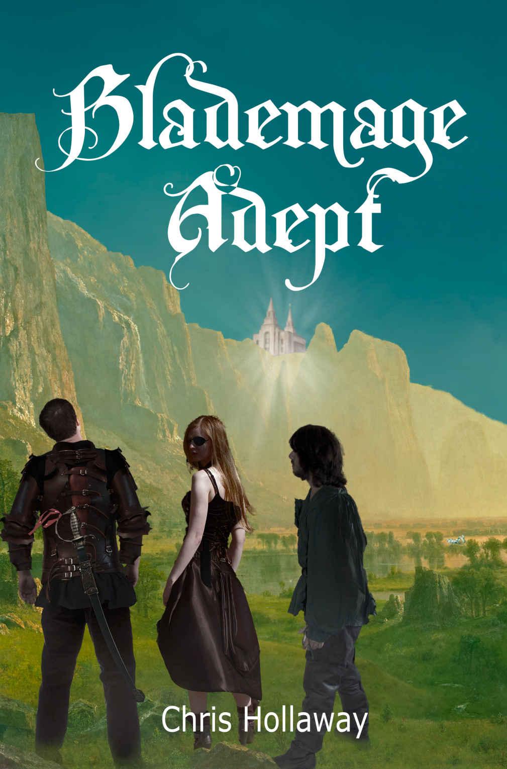 Blademage Adept (The Blademage Saga Book 3) by Chris Hollaway