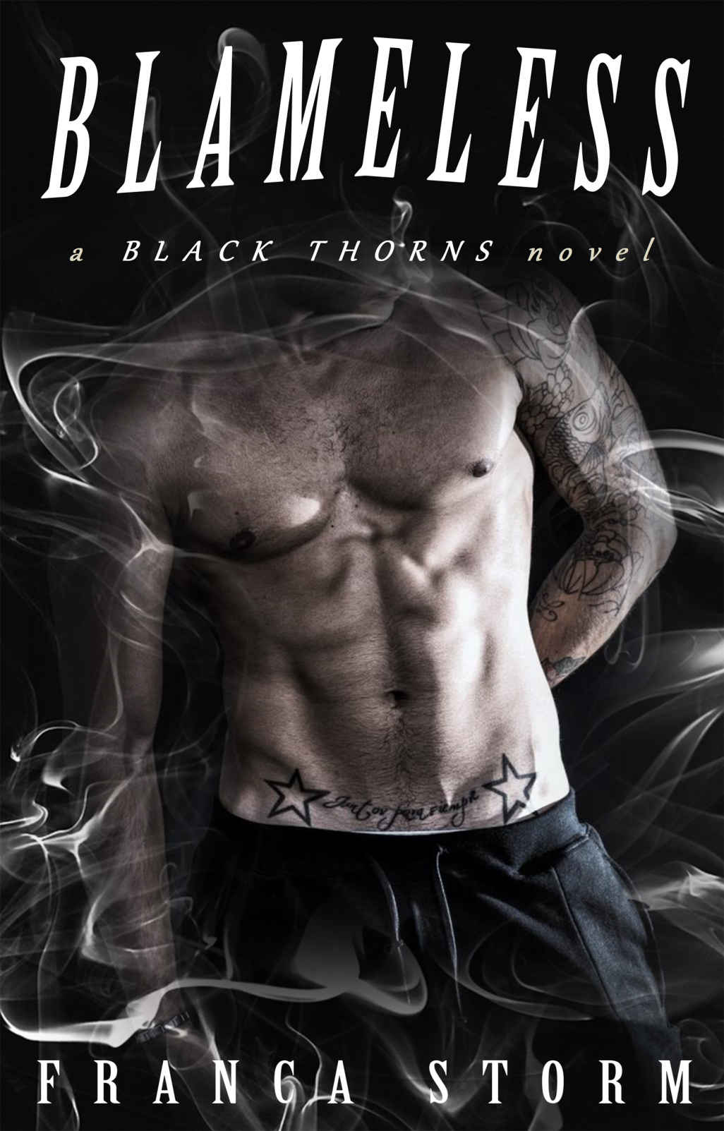 BLAMELESS: MC Biker Romance (Black Thorns, #3)