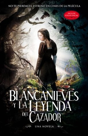 Blancanieves y la leyenda del cazador (2012) by Lily Blake