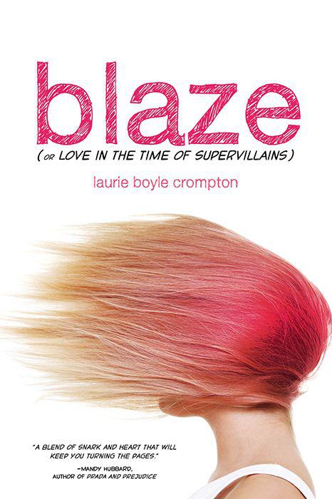 Blaze by Laurie Boyle Crompton