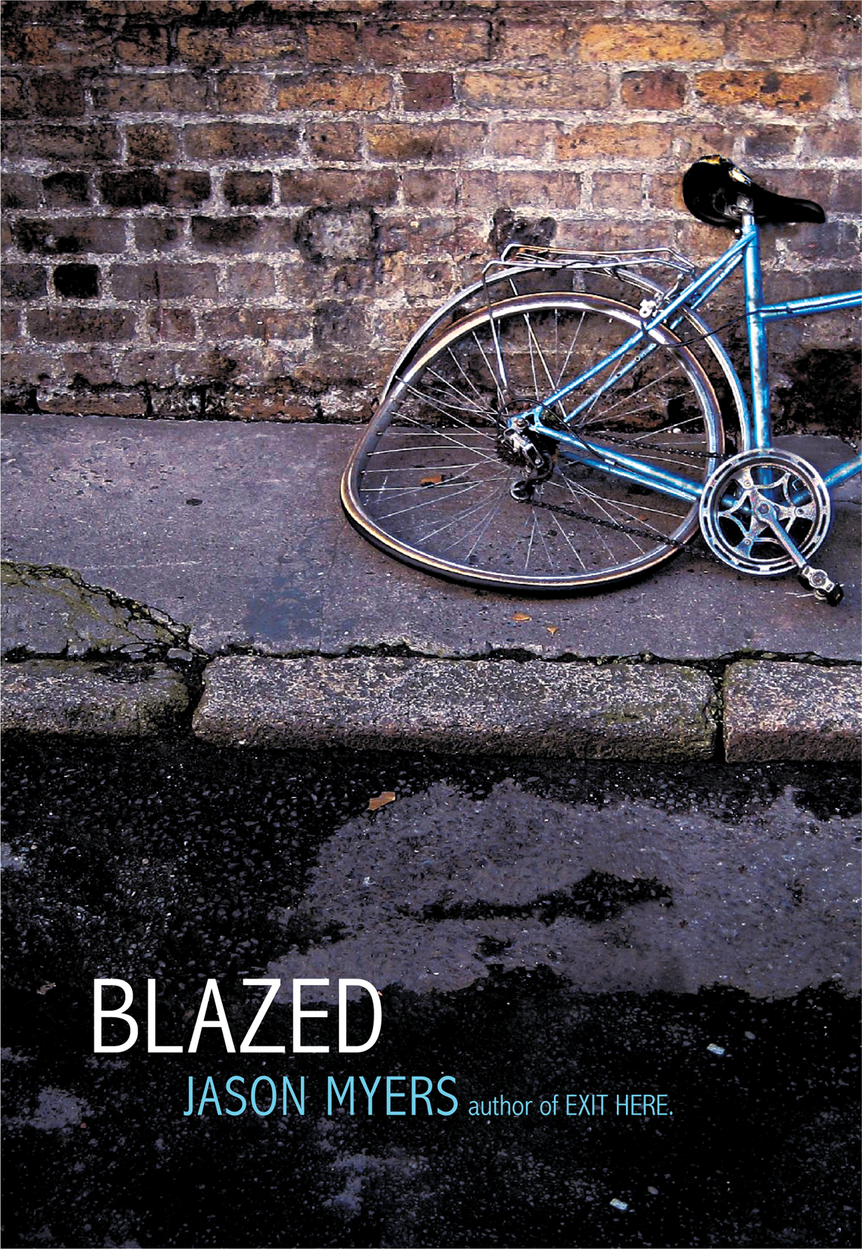 Blazed by Jason Myers