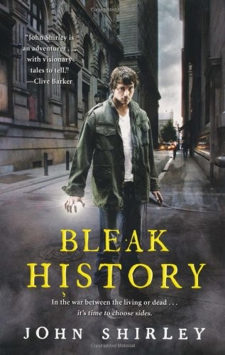 Bleak History by John Shirley