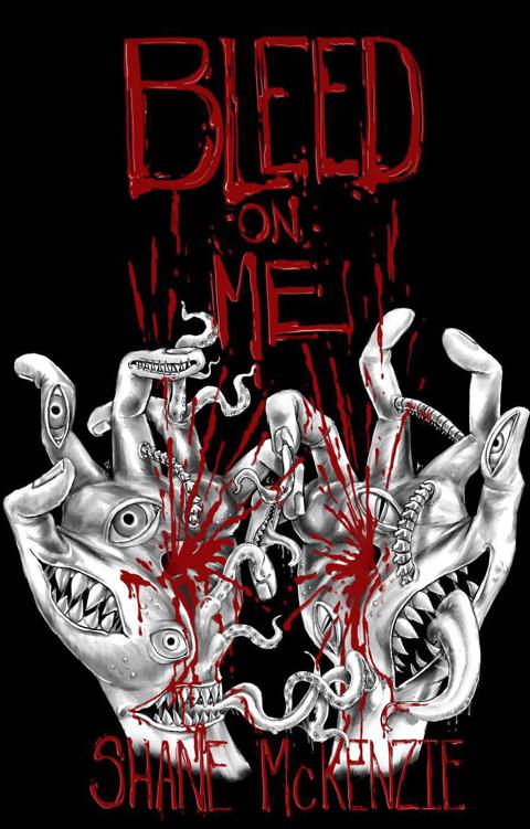 Bleed On Me by McKenzie, Shane