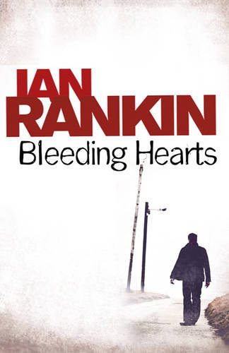 Bleeding Hearts by Rankin, Ian