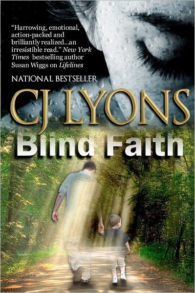 Blind Faith by C.J. Lyons