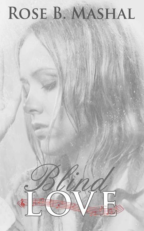 Blind Love: English by Rose B. Mashal