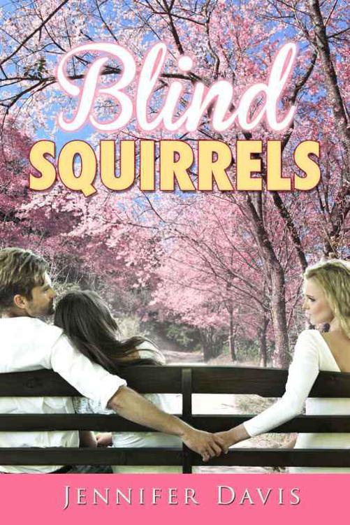 Blind Squirrels by Davis, Jennifer