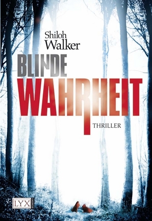 Blinde Wahrheit (2012) by Shiloh Walker