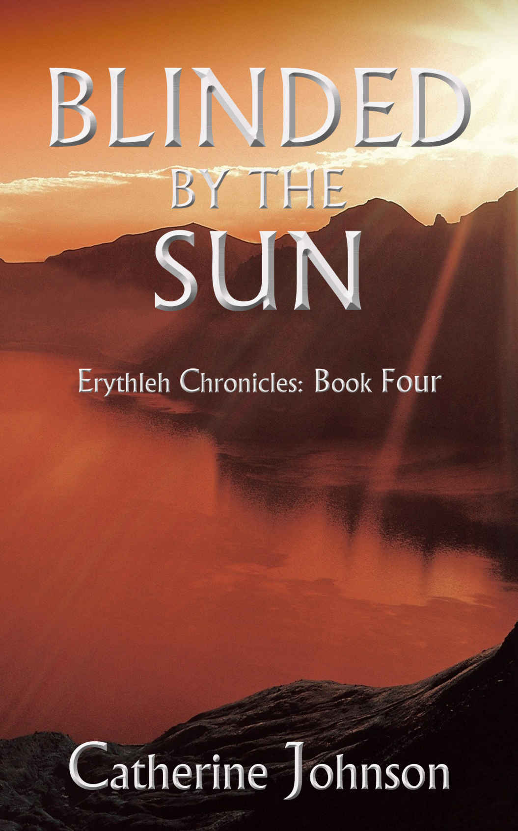 Blinded by the Sun (Erythleh Chronicles Book 4)