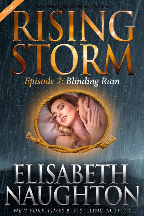 Blinding Rain, Season 2, Episode 7 (Rising Storm) by Elisabeth Naughton
