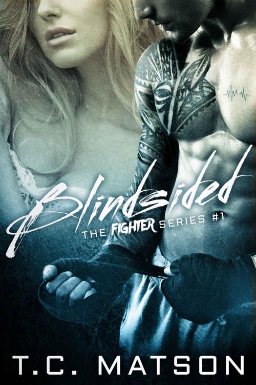 Blindsided (The Fighter Series Book 1) by Matson, TC