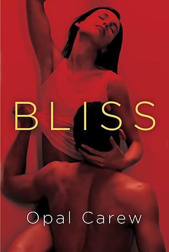 Bliss by Opal Carew