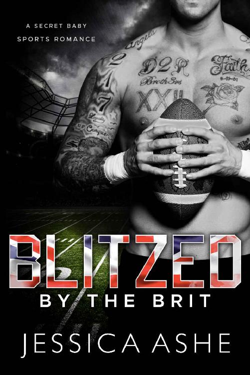 Blitzed by the Brit: A Secret Baby Sports Romance by Jessica Ashe