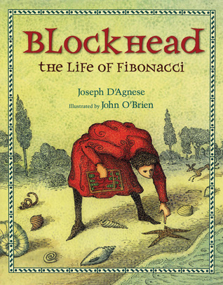 Blockhead: The Life of Fibonacci (2010) by Joseph D'Agnese