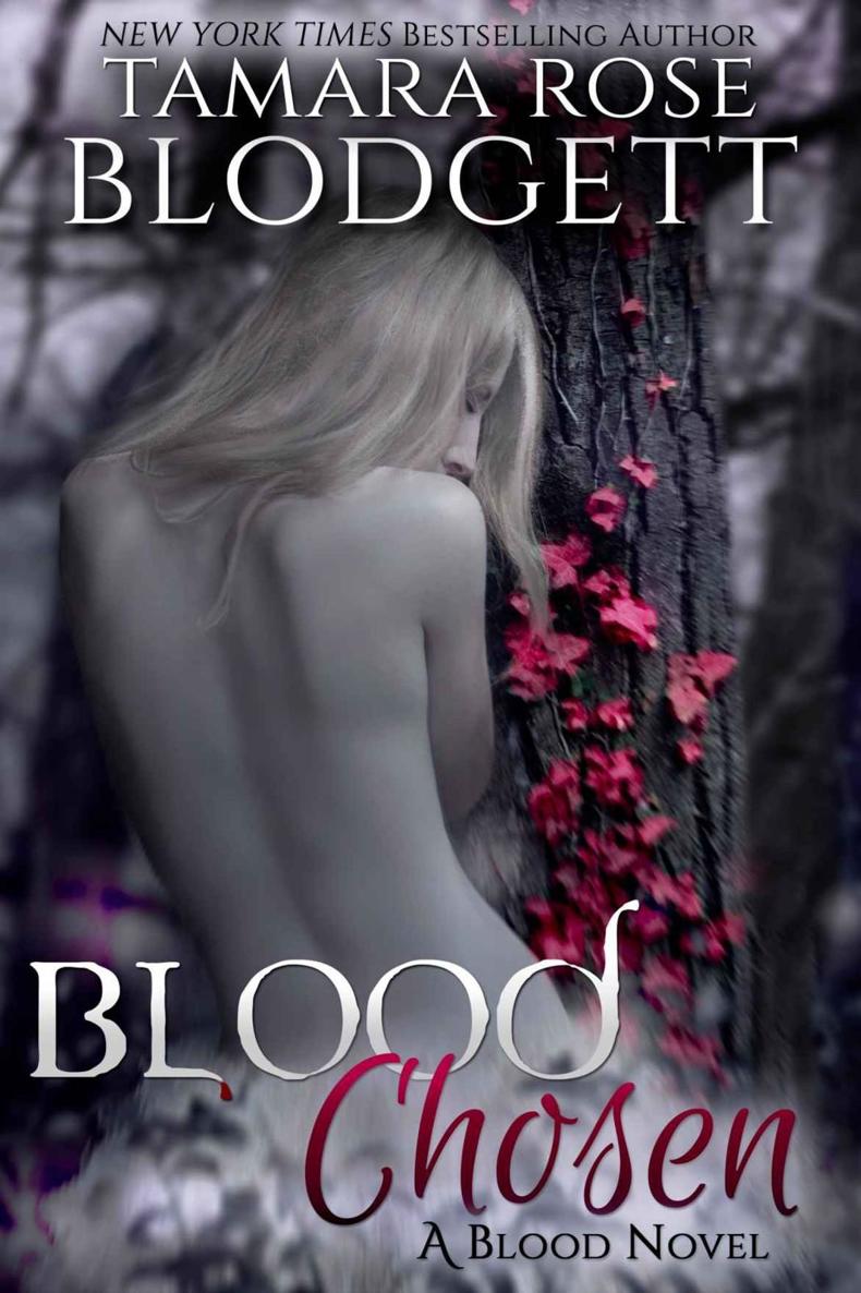 blood 03 - blood chosen by Tamara Rose Blodgett