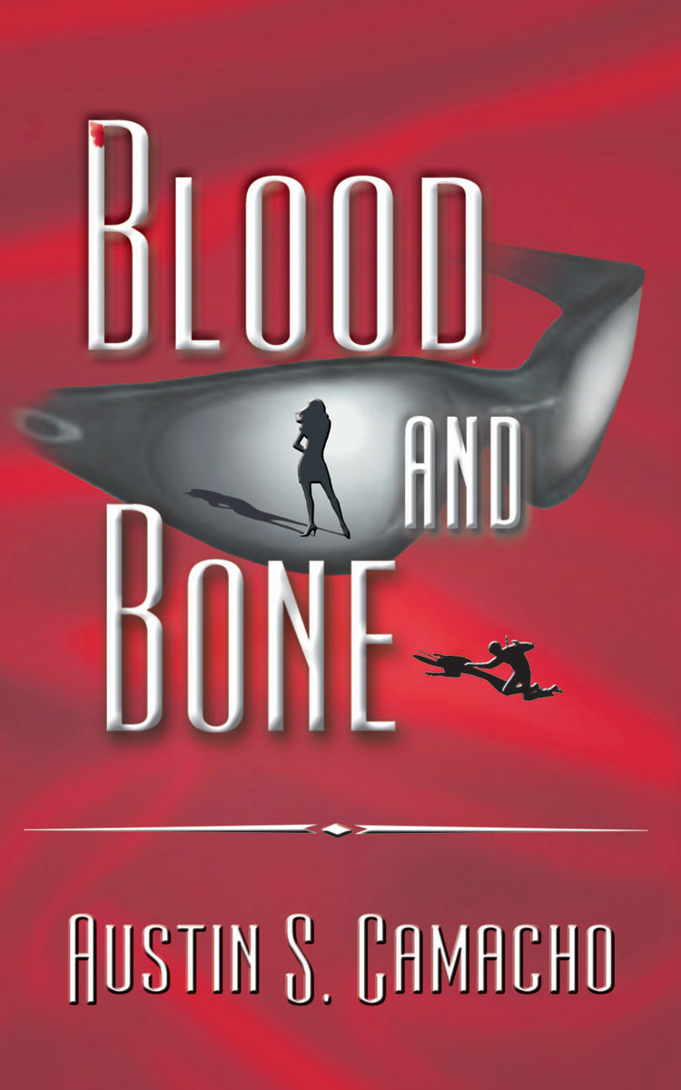 Blood and Bone (1999) by Austin Camacho