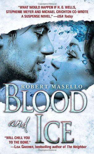 Blood and Ice by Robert Masello