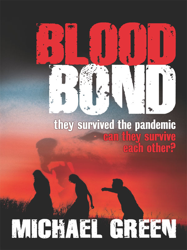 Blood Bond (2009) by Green, Michael