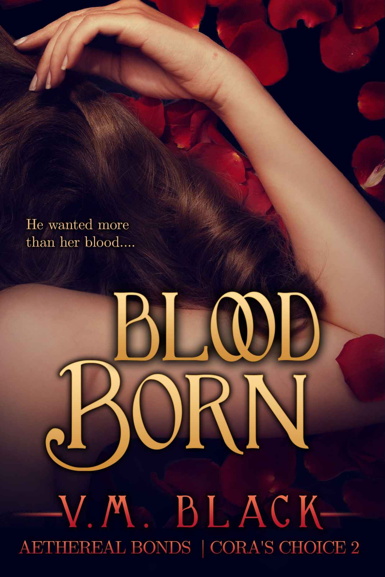 Blood Born: Cora's Choice #2 by V. M. Black