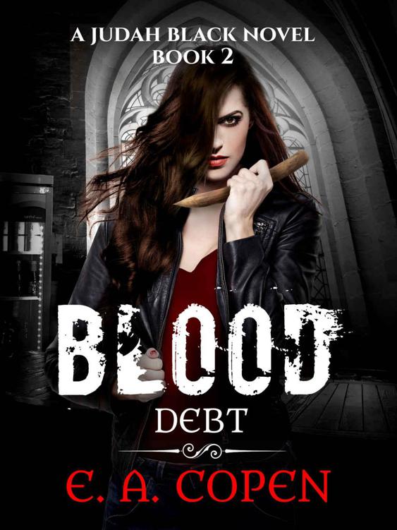 Blood Debt (Judah Black Novels Book 2) by E.A. Copen