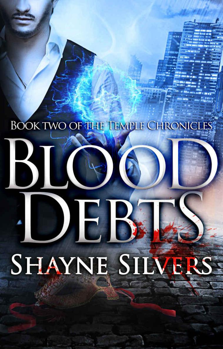 Blood Debts (The Temple Chronicles Book 2) by Silvers, Shayne