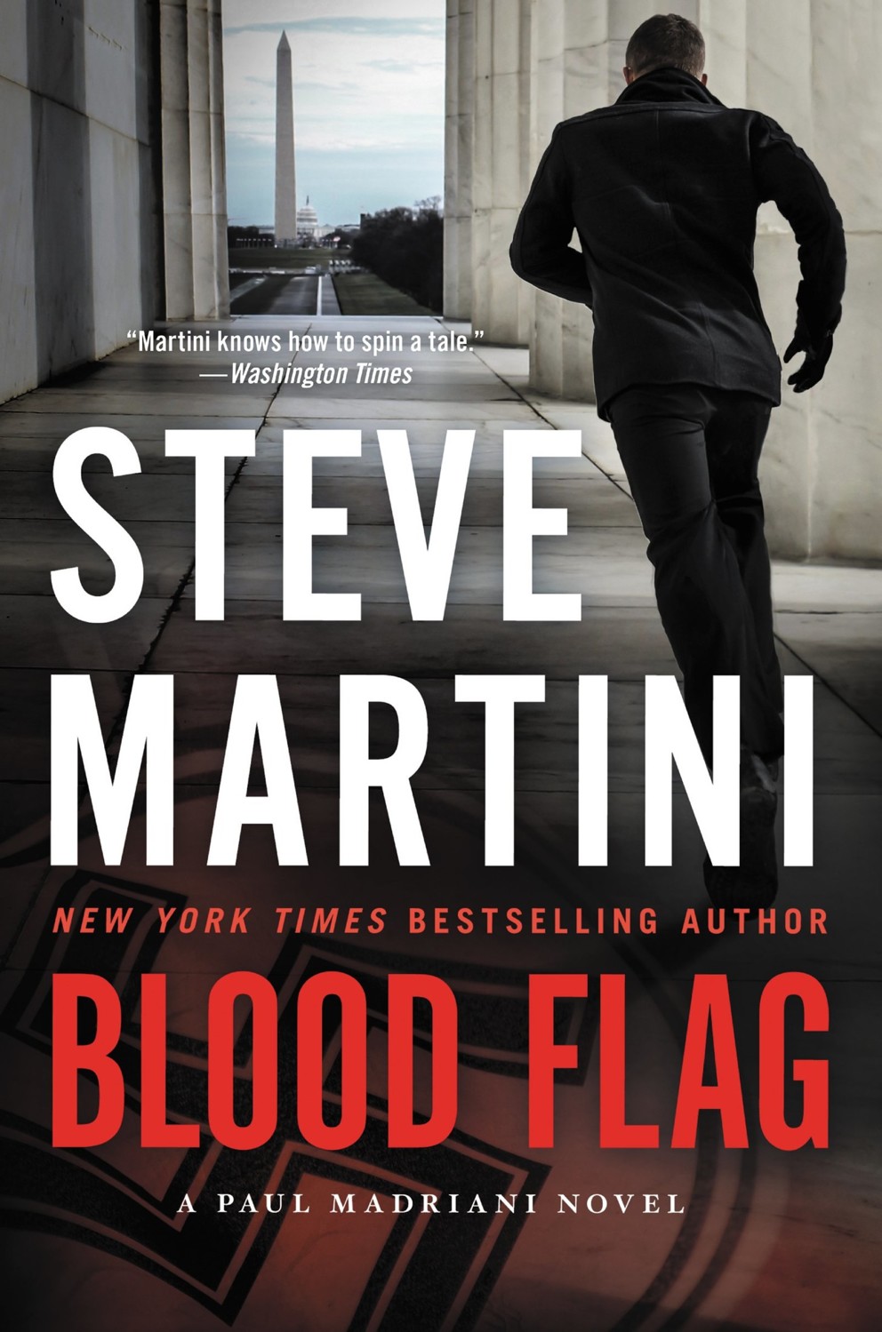 Blood Flag: A Paul Madriani Novel by Steve Martini