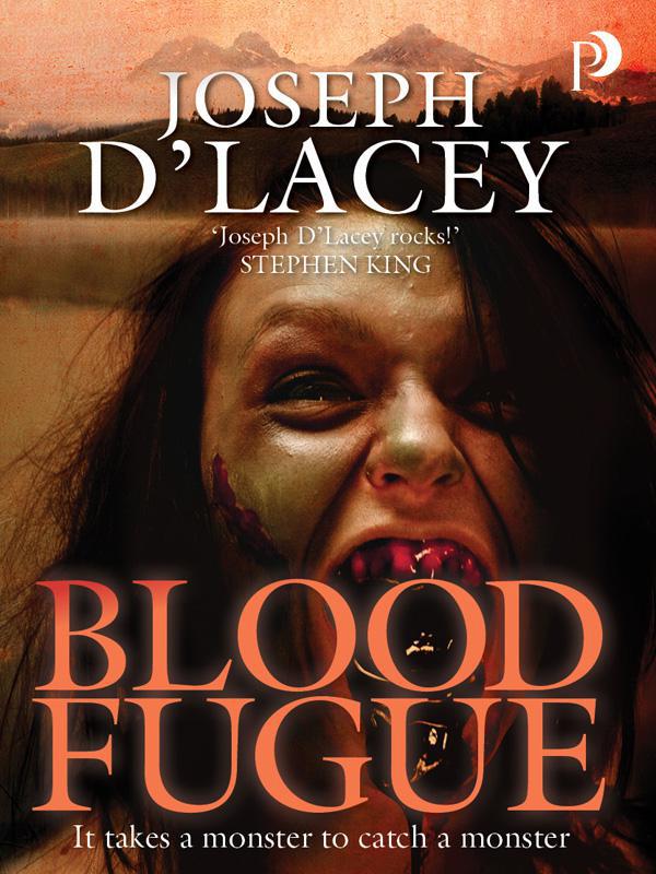 Blood Fugue by D'Lacey, Joseph