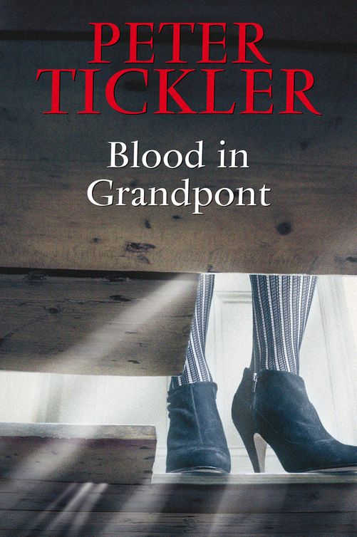 Blood in Grandpont (2012) by Peter Tickler